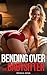 Bending Over the Babysitter...