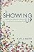 To Showing Up: Raising a Gl...