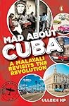 Mad About Cuba: A...