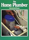 The Home Plumber by David Thomas