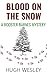 Blood on the Snow: A Rooste...