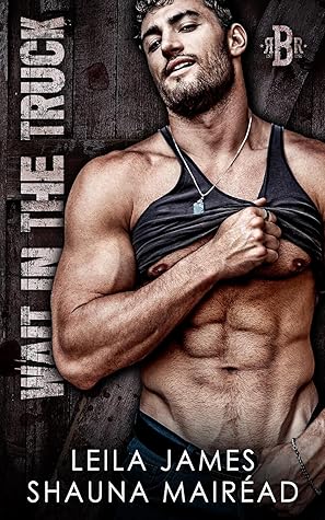 Wait in the Truck (Black River Ranch #1)
