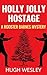 Holly Jolly Hostage: A Roos...