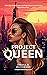 Project Queen by Teresa D. Patterson
