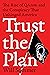 Trust the Plan: The Rise of QAnon and the Conspiracy That Unhinged America