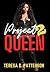 Project Queen II