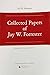 Collected Papers of Jay W. ...
