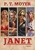 JANET by P. T. Moyer