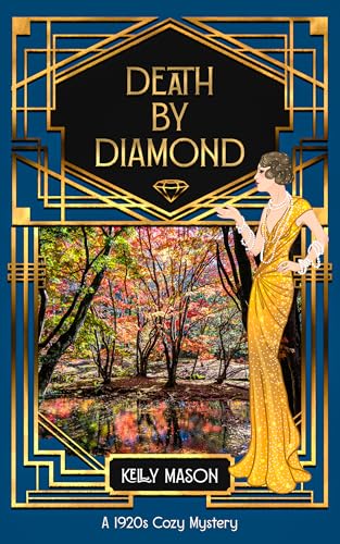 Death by Diamond: A 1920s Cozy Mystery (Lady Ellen Investigates Book 5)