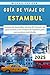 Guía De Viaje De Estambul 2...