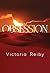 Obsession by Victoria Reiby