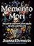 Memento Mori: The Art of Contemplating Death to Live a Better Life