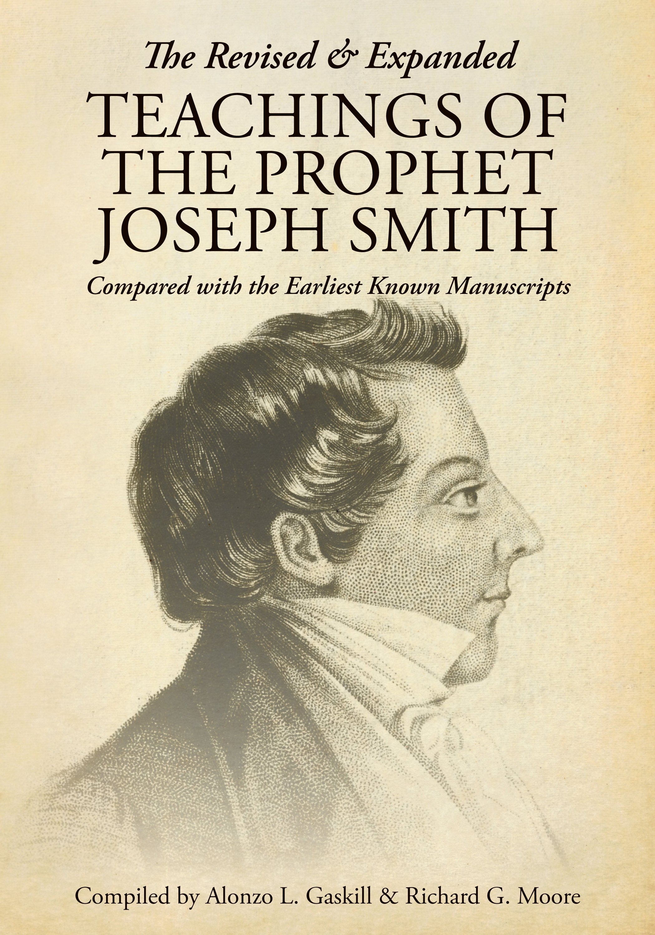 The Revised and Expanded Teachings of the Prophet Joseph Smith: Compared with the Earliest Known Man (Paperback)