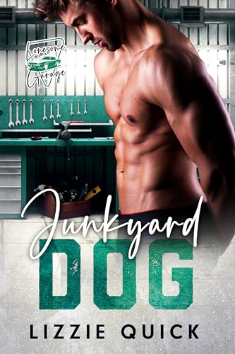 Junkyard Dog (Lonesome Garage #3)