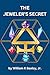 The Jeweler's Secret by William Kyle Baxley Jr