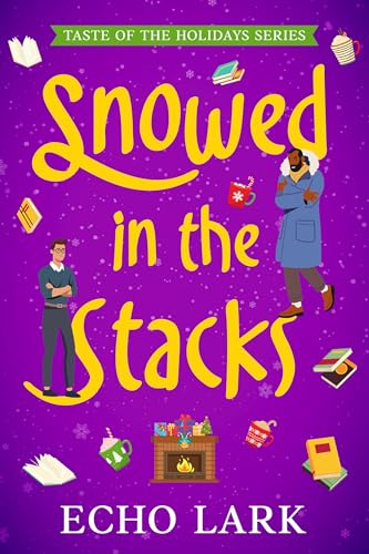 Snowed in the Stacks (Taste of the Holidays Book 3)