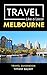 Travel Like a Local- Melbou...