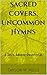 Sacred Covers, Uncommon Hym...