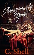 Anonymously Yours