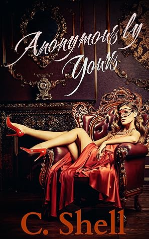 Anonymously Yours (Yours, #1)