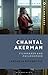 Chantal Akerman by Andreja Novakovic