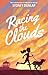 Racing the Clouds