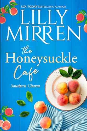 The Honeysuckle Cafe (Southern Charm Book 1)