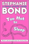 Too Hot to Sleep:...