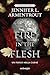 A fire in the flesh. Un fuoco nella carne: Flesh and Fire 3 (Italian Edition)
