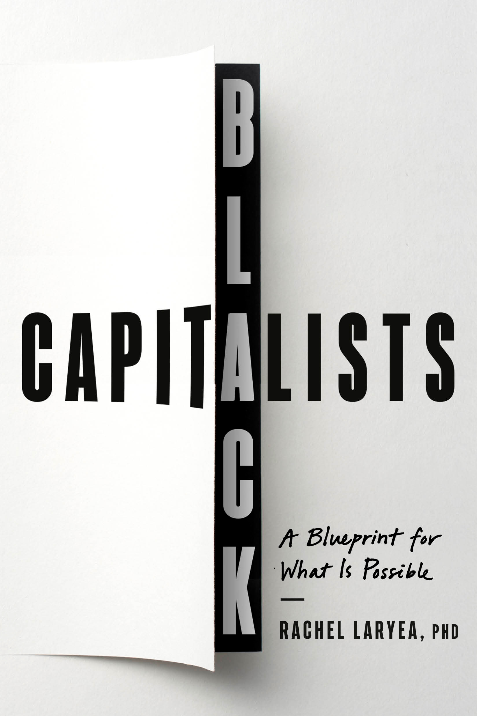 Black Capitalists: A Blueprint for What Is Possible (Hardcover)