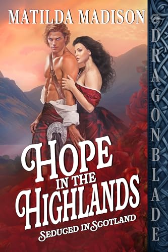 Hope in the Highlands (Seduced in Scotland #1)