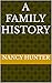 A Family History by Nancy Hunter