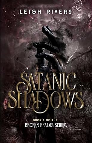 Satanic Shadows (The Broken Realms #1)