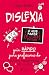 DISLEXIA: O QUE FAZER E O QUE EVITAR