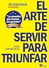 Yo Servidor El arte de servir para triunfar (Spanish Edition)