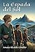 La Espada del Sol