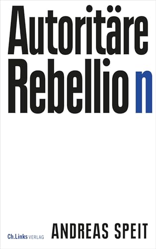 Autoritäre Rebellion (Kindle Edition)