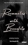 Roommates with Benefits
