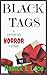 Black Tags: A Holiday Horro...