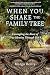 When You Shake the Family Tree by Margo Reilly