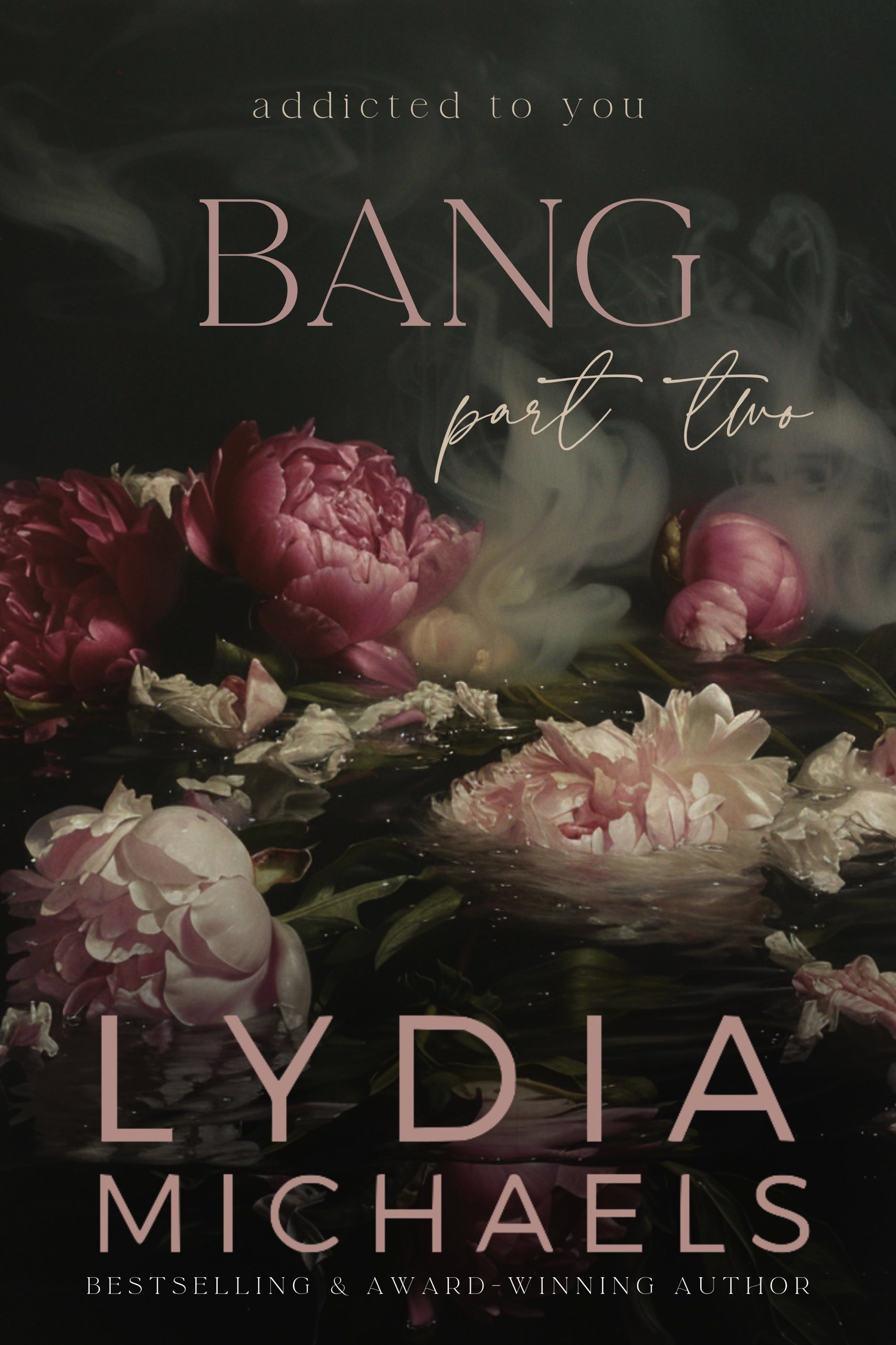 Bang (Addicted To You, #2)