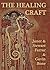 The Healing Craft
