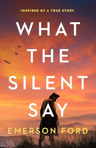 What the Silent Say (Kindle Edition)