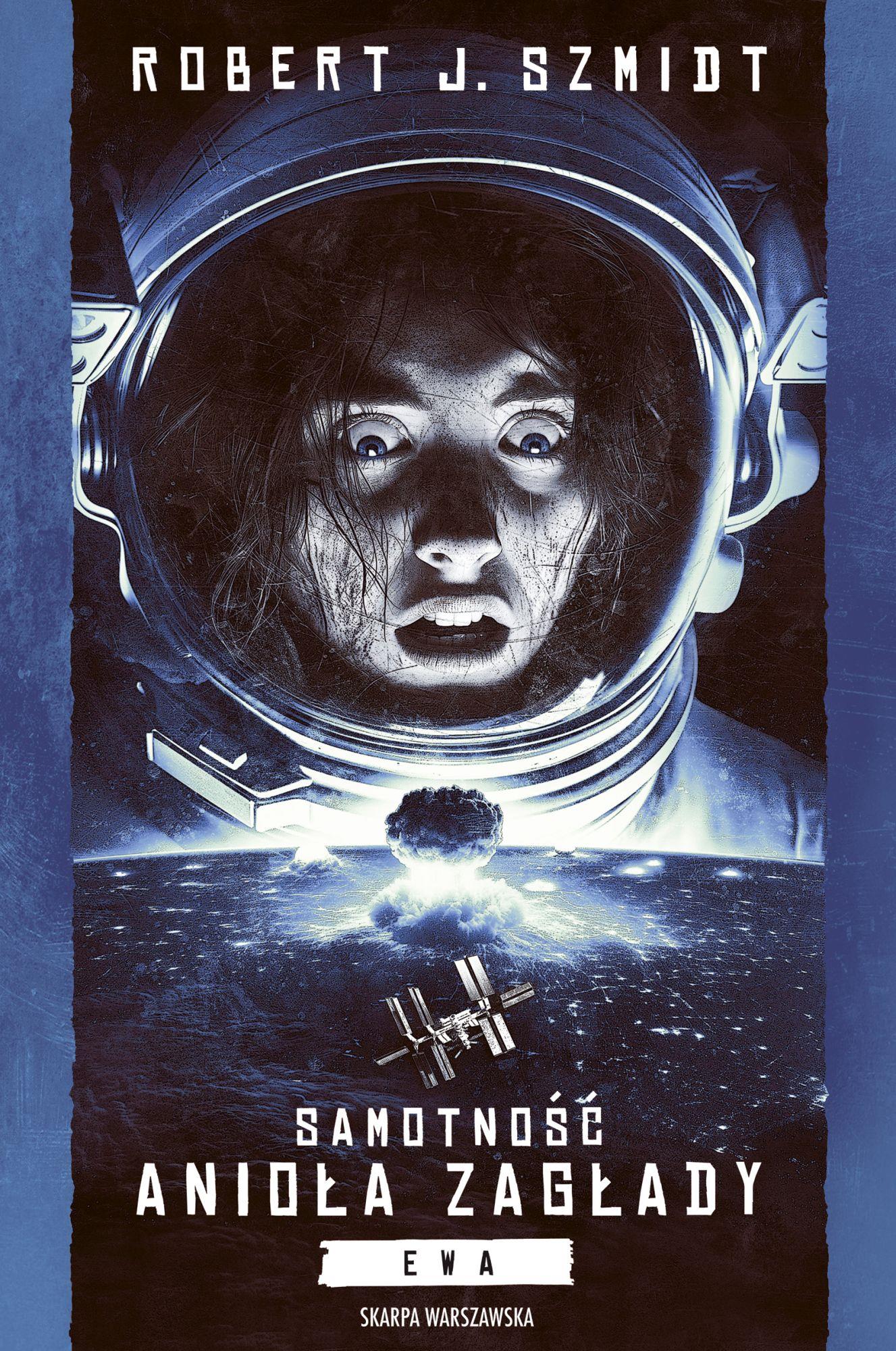 Samotność Anioła Zagłady. Ewa (Samotność Anioła Zagłady, #2)