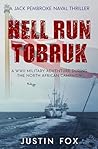 Hell Run Tobruk: ...