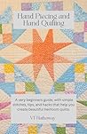 Hand Piecing and ...