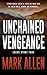 Unchained Vengeance by Mark Allen