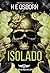 Isolado (Rebeldes de NOLA MC  #2)