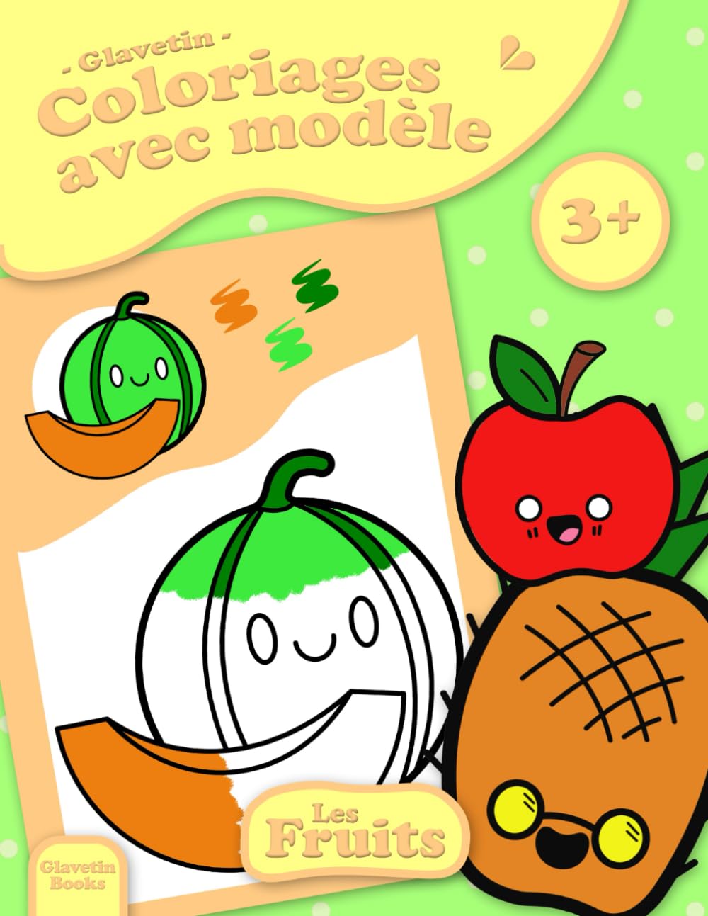 Glavetin - Coloriages avec modèle - Les fruits: Livre de coloriage avec modèles à suivre pour enfants à partir de 3 ans (French Edition)