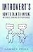 Introvert's How to Talk to ...